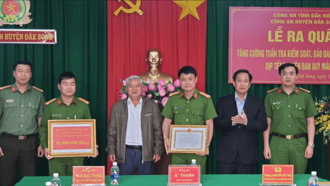 Đắk Song: Khen thưởng nóng cho cán bộ, chiến sỹ Công an huyện; Công an xã Thuận Hạnh và xã Đăl Mol