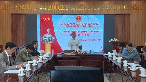 Thường trực Hội đồng nhân dân huyện Đắk Song tổ chức phiên họp thứ 22